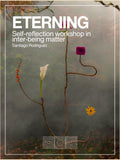 ETERNING: Self-reflection workshop in inter-being matter